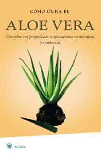 COMO CURA EL ALOE VERA. PROPIEDADES Y APLICACIONES TERAPEUTI | 9788479014964 | MULERO. MONTSERRAT | Llibreria Drac - Llibreria d'Olot | Comprar llibres en català i castellà online