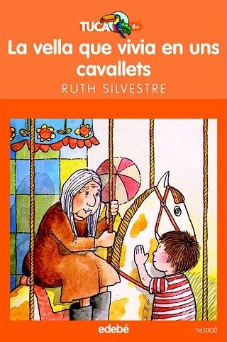 VELLA QUE VIVIA EN UNS CAVALLETS (ED.NOVA) | 9788423675845 | SILVESTRE, RUTH | Llibreria Drac - Llibreria d'Olot | Comprar llibres en català i castellà online