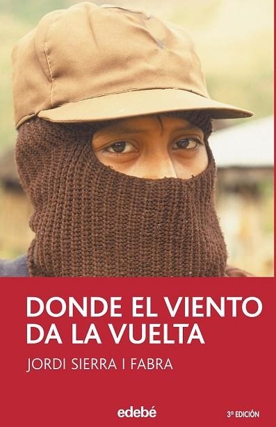 DONDE EL VIENTO DA LA VUELTA | 9788423675302 | SIERRA I FABRA, JORDI | Llibreria Drac - Llibreria d'Olot | Comprar llibres en català i castellà online