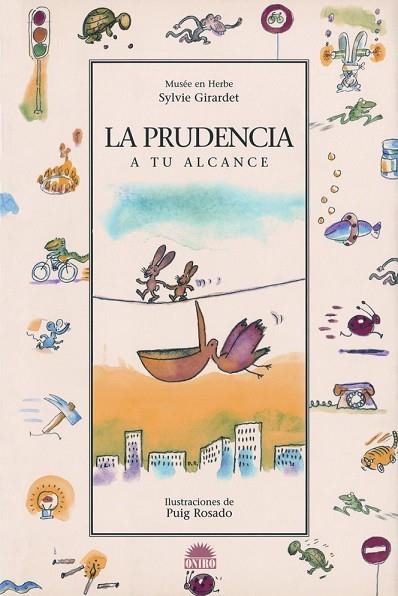 PRUDENCIA A TU ALCANCE, LA | 9788497542128 | GIRARDET, SYLVIE | Llibreria Drac - Llibreria d'Olot | Comprar llibres en català i castellà online