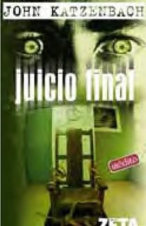 JUICIO FINAL (ZETA) | 9788496546721 | KATZENBACH, JOHN | Llibreria Drac - Llibreria d'Olot | Comprar llibres en català i castellà online