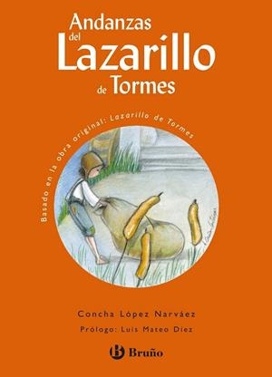 ANDANZAS DEL LAZARILLO DE TORMES | 9788421692165 | LOPEZ NARVAEZ, CONCHA | Llibreria Drac - Llibreria d'Olot | Comprar llibres en català i castellà online