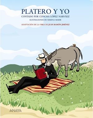 PLATERO Y YO | 9788466751865 | JIMÉNEZ, JUAN RAMÓN/LÓPEZ NARVÁEZ, CONCHA | Llibreria Drac - Llibreria d'Olot | Comprar llibres en català i castellà online