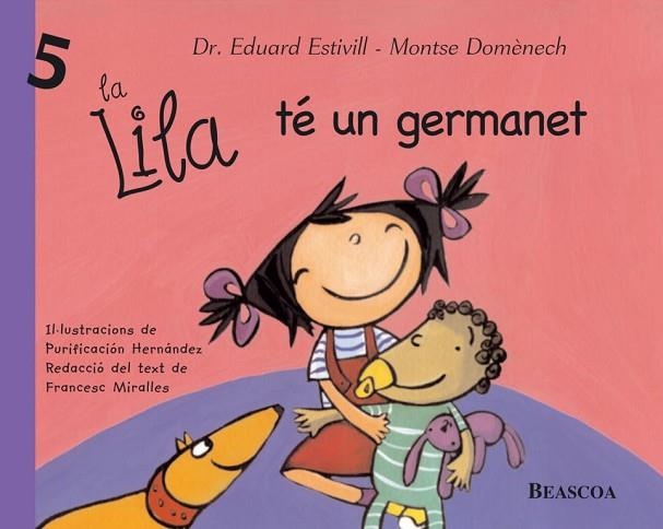 LILA TE UN GERMANET, LA | 9788448821876 | ESTIVILL, DR./DOMENECH, MONTSE | Llibreria Drac - Llibreria d'Olot | Comprar llibres en català i castellà online