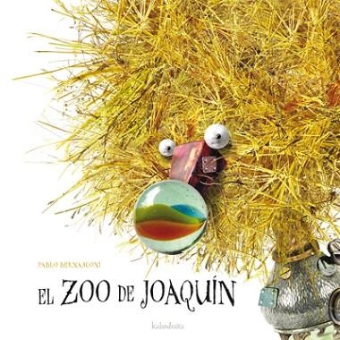 ZOO DE JOAQUIN, EL | 9788496388369 | BERNASCONI, PABLO | Llibreria Drac - Librería de Olot | Comprar libros en catalán y castellano online