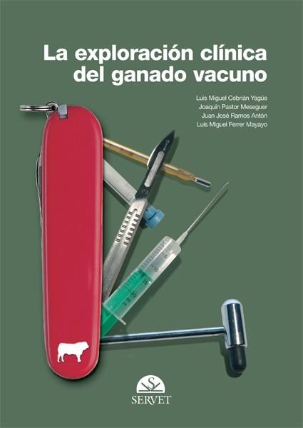 EXPLORACION CLINICA DEL GANADO VACUNO | 9788493292195 | PASTOR, JOAQUIN | Llibreria Drac - Llibreria d'Olot | Comprar llibres en català i castellà online