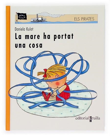 MARE HA PORTAT UNA COSA, LA | 9788466113731 | KULOT, DANIELA | Llibreria Drac - Llibreria d'Olot | Comprar llibres en català i castellà online