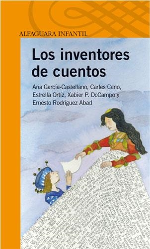 INVENTORES DE CUENTOS | 9788420469874 | A.A.V.V. | Llibreria Drac - Librería de Olot | Comprar libros en catalán y castellano online