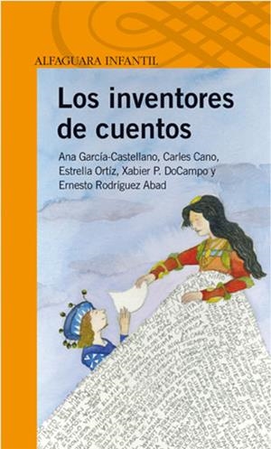 INVENTORES DE CUENTOS | 9788420469874 | A.A.V.V. | Llibreria Drac - Llibreria d'Olot | Comprar llibres en català i castellà online