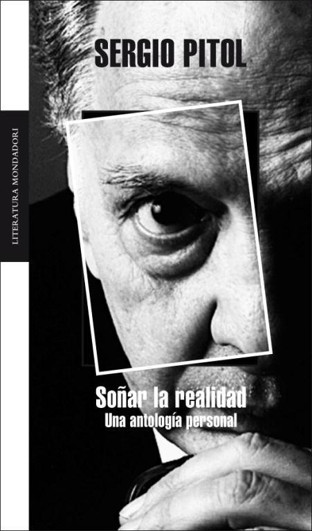 SOÑAR LA REALIDAD | 9788439720157 | PITOL, SERGIO | Llibreria Drac - Llibreria d'Olot | Comprar llibres en català i castellà online