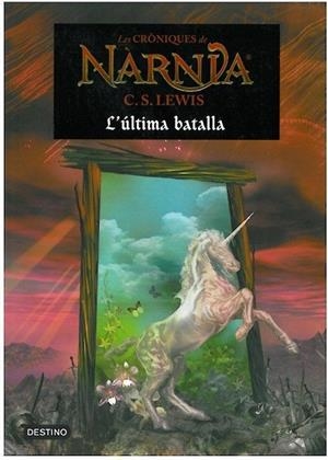 ULTIMA BATALLA, L' (CRONIQUES DE NARNIA 7) | 9788497089913 | LEWIS, C.S. | Llibreria Drac - Llibreria d'Olot | Comprar llibres en català i castellà online