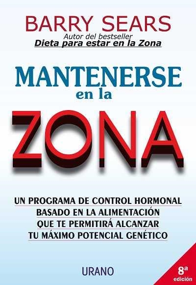 MANTENERSE EN LA ZONA | 9788479532826 | SEARS, BARRY | Llibreria Drac - Llibreria d'Olot | Comprar llibres en català i castellà online