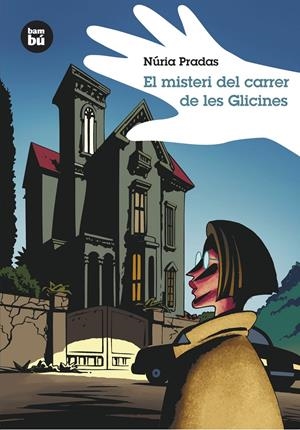 MISTERI DEL CARRER DE LES GLICINES, EL | 9788483430026 | PRADAS, NURIA | Llibreria Drac - Llibreria d'Olot | Comprar llibres en català i castellà online