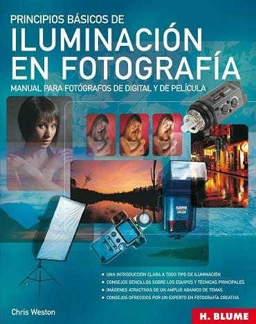 PRINCIPIOS BASICOS DE ILUMINACION EN FOTOGRAFIA | 9788489840744 | WESTON, CHRIS | Llibreria Drac - Llibreria d'Olot | Comprar llibres en català i castellà online