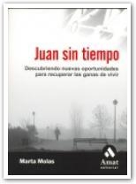 JUAN SIN TIEMPO | 9788497352420 | MOLAS, MARTA | Llibreria Drac - Llibreria d'Olot | Comprar llibres en català i castellà online