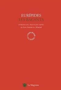 BACANTS, LES | 9788478716043 | EURIPIDES | Llibreria Drac - Llibreria d'Olot | Comprar llibres en català i castellà online