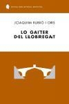 LO GAITER DEL LLOBREGAT | 9788429756531 | RUBIO I ORS, JOAQUIM | Llibreria Drac - Llibreria d'Olot | Comprar llibres en català i castellà online