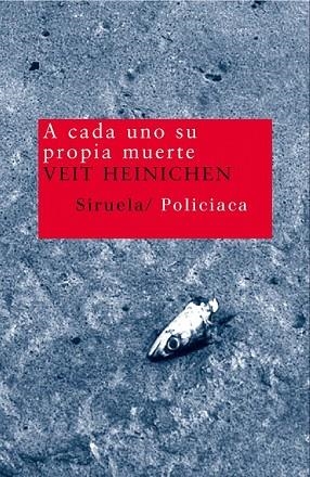 A CADA UNO SU PROPIA MUERTE | 9788478449743 | HEINICHEN, VEIT | Llibreria Drac - Llibreria d'Olot | Comprar llibres en català i castellà online