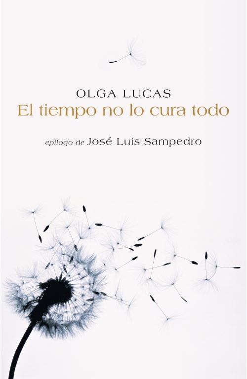 TIEMPO NO LO CURA TODO, EL | 9788401379543 | LUCAS, OLGA | Llibreria Drac - Llibreria d'Olot | Comprar llibres en català i castellà online