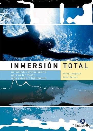 IMMERSION TOTAL | 9788480198875 | LAUGHLIN, TERRY; DELVES, JOHN | Llibreria Drac - Llibreria d'Olot | Comprar llibres en català i castellà online