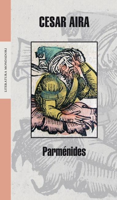 PARMENIDES | 9788439720225 | AIRA, CESAR | Llibreria Drac - Llibreria d'Olot | Comprar llibres en català i castellà online