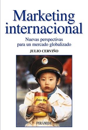 MARKETING INTERNACIONAL | 9788436820300 | CERVIÑO FERNÁNDEZ, JULIO | Llibreria Drac - Llibreria d'Olot | Comprar llibres en català i castellà online