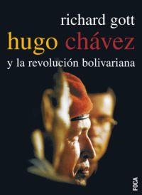 HUGO CHAVEZ Y LA REBELION BOLIVARIANA | 9788495440822 | GOTT, RICHARD | Llibreria Drac - Llibreria d'Olot | Comprar llibres en català i castellà online