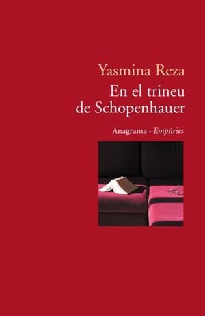 EN EL TRINEU DE SCHOPENHAUER | 9788497871808 | REZA, YASMINA | Llibreria Drac - Librería de Olot | Comprar libros en catalán y castellano online