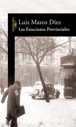 ESTACIONES PROVINCIALES, LAS | 9788420470030 | MATEO DIEZ, LUIS | Llibreria Drac - Llibreria d'Olot | Comprar llibres en català i castellà online