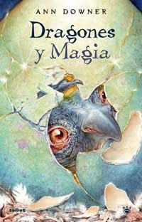 DRAGONES Y MAGIA | 9788478717132 | DOWNER, ANN | Llibreria Drac - Llibreria d'Olot | Comprar llibres en català i castellà online