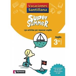 SUPER SUMMER ANGLES 3 EDUCACIO PRIMARIA | 9788466805803 | Llibreria Drac - Llibreria d'Olot | Comprar llibres en català i castellà online