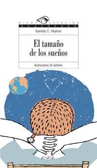 TAMAÑO DE LOS SUEÑOS | 9788466747301 | IRIBARREN, KARMELO C. | Llibreria Drac - Llibreria d'Olot | Comprar llibres en català i castellà online