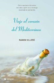 VIAJE AL CORAZON DEL MEDITERRANEO | 9788478716883 | VILLERO, RAMON | Llibreria Drac - Llibreria d'Olot | Comprar llibres en català i castellà online