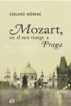 MOZART EN EL SEU VIATGE A PRAGA | 9788429758726 | MORIKE, EDUARD | Llibreria Drac - Llibreria d'Olot | Comprar llibres en català i castellà online