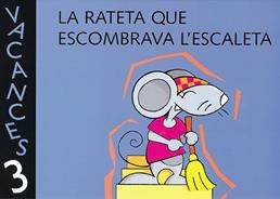 VACANCES P3. RATETA QUE ESCOMBRAVA L´ESCALETA, LA | 9788421828366 | AA.VV. | Llibreria Drac - Llibreria d'Olot | Comprar llibres en català i castellà online