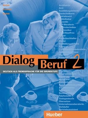 DIALOG BERUF 2. KURSBUCH | 9783190015917 | BECKER Y OTROS | Llibreria Drac - Llibreria d'Olot | Comprar llibres en català i castellà online