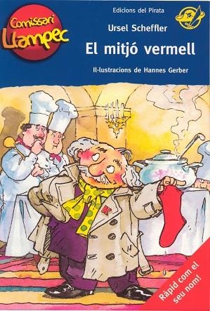 MITJO VERMELL, EL (COMISSARI LLAMPEC 1) | 9788496569317 | SCHEFFLER, URSEL | Llibreria Drac - Llibreria d'Olot | Comprar llibres en català i castellà online