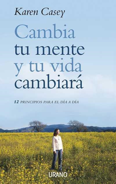 CAMBIA TU MENTE Y TU VIDA CAMBIA | 9788479536251 | CASEY, KAREN | Llibreria Drac - Llibreria d'Olot | Comprar llibres en català i castellà online