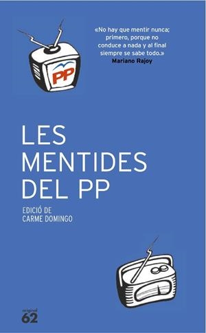 MENTIDES DEL PP, LES | 9788429758610 | DOMINGO, CARME | Llibreria Drac - Llibreria d'Olot | Comprar llibres en català i castellà online