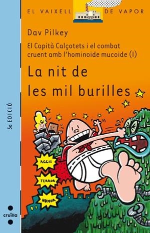 NIT DE LES MIL BURILLES, LA ( VAIXELL DE VAPOR BLAVA ) | 9788466114028 | PILKEY, DAV | Llibreria Drac - Llibreria d'Olot | Comprar llibres en català i castellà online