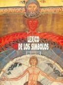 LEXICO DE LOS SIMBOLOS | 9788474902358 | BEIGBEDER, OLIVIER | Llibreria Drac - Llibreria d'Olot | Comprar llibres en català i castellà online