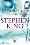 MOBIL, EL (CELL) | 9788429758764 | KING, STEPHEN | Llibreria Drac - Llibreria d'Olot | Comprar llibres en català i castellà online