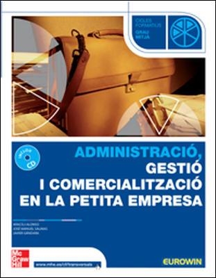 ADMINISTRACIO, GESTIO I COMER. PETITA EMPRESA GRAU MITJA | 9788448147792 | GANDARA, FRANCISCO JAVIER | Llibreria Drac - Llibreria d'Olot | Comprar llibres en català i castellà online