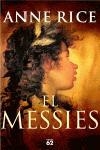 MESSIES, EL | 9788429758986 | RICE, ANNE | Llibreria Drac - Llibreria d'Olot | Comprar llibres en català i castellà online