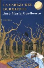 CABEZA DEL DURMIENTE, LA | 9788498410297 | GUELBENZU, JOSE MARIA | Llibreria Drac - Llibreria d'Olot | Comprar llibres en català i castellà online