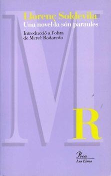 NOVEL.LA SON PARAULES, UNA,INTRODUCCIO A L'OBRA DE MERCE ROD | 9788482568027 | SOLDEVILA, LLORENÃ | Llibreria Drac - Llibreria d'Olot | Comprar llibres en català i castellà online