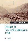 DIETARI DE L'EXCURSIO FILOLOGICA 1906 | 9788484379140 | ALCOVER, ANTONI M. | Llibreria Drac - Llibreria d'Olot | Comprar llibres en català i castellà online