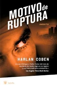 MOTIVO DE RUPTURA (MYRON BOLITAR 1) | 9788478717637 | COBEN, HARLAN | Llibreria Drac - Llibreria d'Olot | Comprar llibres en català i castellà online