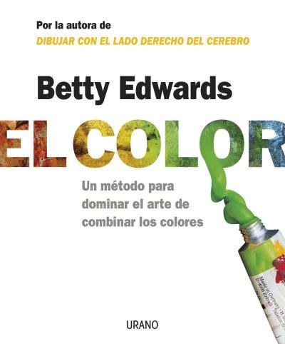 COLOR, EL | 9788479536282 | EDWARDS, BETTY | Llibreria Drac - Llibreria d'Olot | Comprar llibres en català i castellà online