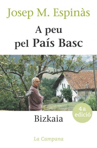 A PEU PEL PAIS BASC. BIZKAIA | 9788488791863 | ESPINAS, JOSEP M. | Llibreria Drac - Llibreria d'Olot | Comprar llibres en català i castellà online